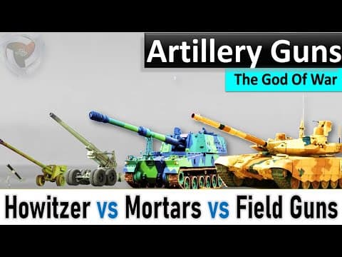 Artilleries types  - எத்தனை வகைகள் உள்ளன தெரியுமா   !!  -    Field artillery vs Tanks