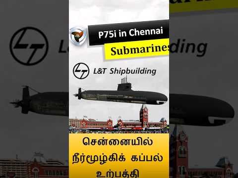 submarine manufacturing in chennai