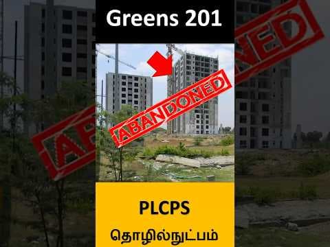 Greens 201 Chennai - why abandoned?  #plcps